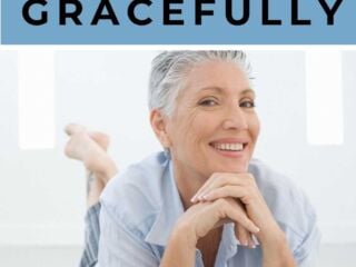 10 Ways to age gracefully